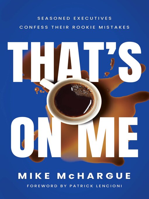 Title details for That's on Me by Mike McHargue - Available